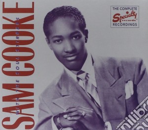 Sam Cooke - The Complete Specialty Recordings (3 Cd) cd musicale di Sam cooke & the soul