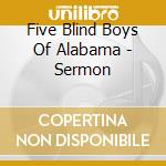 Five Blind Boys Of Alabama - Sermon cd