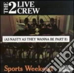 2 Live Crew - Sports Weekend cd