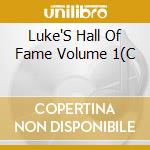 Luke'S Hall Of Fame Volume 1(C cd