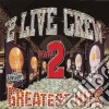 (LP Vinile) Two Live Crew - Greatest Hits Vol.2 (2 Lp) cd