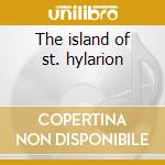 The island of st. hylarion cd