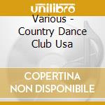 Various - Country Dance Club Usa cd