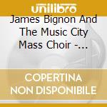 James Bignon And The Music City Mass Choir - Together
