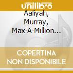 Aaliyah, Murray, Max-A-Million - Street Mix 96 cd