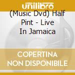 (Music Dvd) Half Pint - Live In Jamaica cd