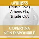 (Music Dvd) Athens Ga, Inside Out cd