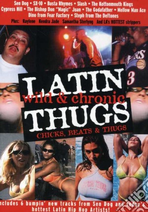 (Music Dvd) Latin Thugs - Wild & Chronic cd musicale