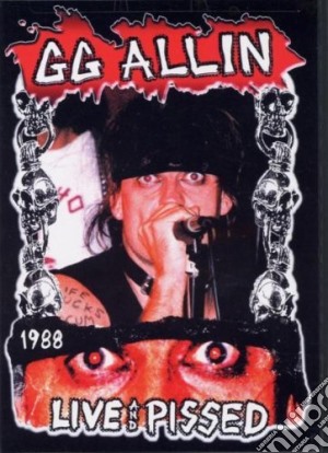 (Music Dvd) GG Allin - Live And Pissed 1988 cd musicale