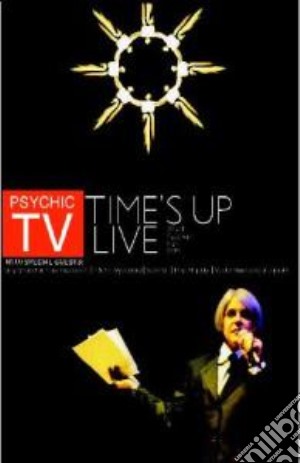 (Music Dvd) Psychic Tv - Time's Up Live cd musicale