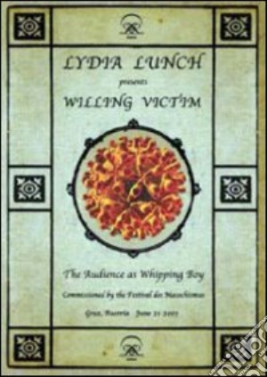 (Music Dvd) Lydia Lunch - Willing Victim cd musicale