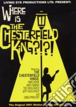 (Music Dvd) Chesterfield Kings (The) - Where Is The Chesterfield King? cd