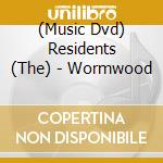 (Music Dvd) Residents (The) - Wormwood cd