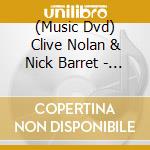 (Music Dvd) Clive Nolan & Nick Barret - A Rush Of Adrenaline cd