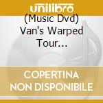 (Music Dvd) Van's Warped Tour Documentary cd