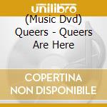 (Music Dvd) Queers - Queers Are Here cd