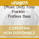 (Music Dvd) Tony Franklin - Fretless Bass cd
