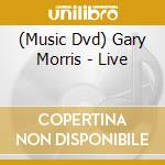 (Music Dvd) Gary Morris - Live cd