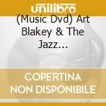 (Music Dvd) Art Blakey & The Jazz Messengers - Live At Village Vanguard cd
