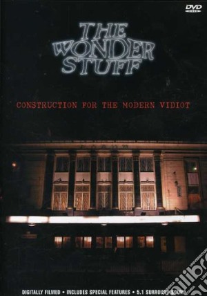 (Music Dvd) Wonder Stuff (The) - Construction For The Modern Vidiot cd musicale