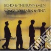 Echo & The Bunnymen - Songs To Learn And Sing cd