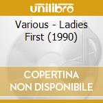 Various - Ladies First (1990) cd
