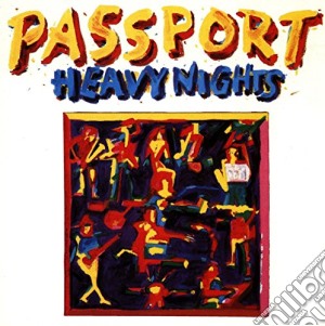 Passport - Heavy Nights cd musicale di Passport