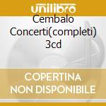 Cembalo Concerti(completi) 3cd cd