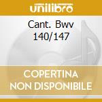 Cant. Bwv 140/147 cd