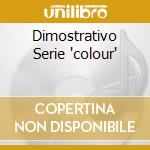 Dimostrativo Serie 'colour' cd