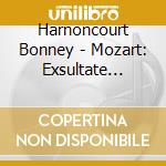Harnoncourt Bonney - Mozart: Exsultate Jubilate cd musicale di MOZART W.A.(TELDEC)
