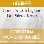 Conc.*vc.orch.,inno Del Silenz Rostr cd