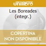 Les Boreades (integr.) cd