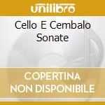 Cello E Cembalo Sonate cd musicale di BACH J.S.(ERATO)