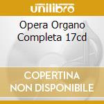Opera Organo Completa 17cd cd musicale di BACH J.S.(ERATO)