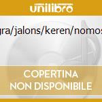 Phlegra/jalons/keren/nomos/alp cd