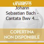 Johann Sebastian Bach - Cantata Bwv 4 Christ Lag In Todesbanden (1707)