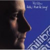 Phil Collins - Hello, I Must Be Going! cd