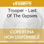 Trooper - Last Of The Gypsies cd