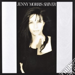 Jenny Morris - Shiver (1989) cd musicale di MORRIS JENNY