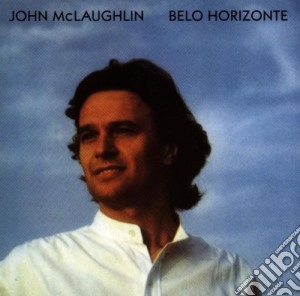 John Mclaughlin - Belo Horizonte cd musicale di MCLAUGHLIN JOHN