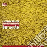 (LP Vinile) G. Calvin Weston & The Phoenix Orchestra - Dust And Ash vinile