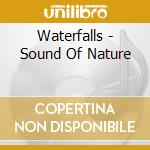 Waterfalls - Sound Of Nature cd