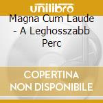 Magna Cum Laude - A Leghosszabb Perc cd