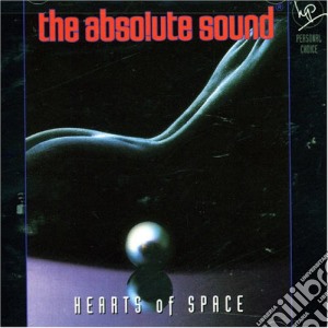 Absolute Sound (The): Hearts Of Space / Various cd musicale