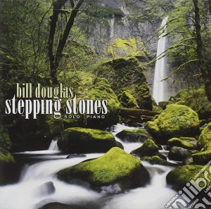 Bill Douglas - Stepping Stones cd musicale di Bill Douglas