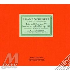 Franz Schubert - Piano Trio 99 cd musicale di LA GAIA SCIENZA