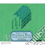 Mauricio Kagel - Playback Play cd