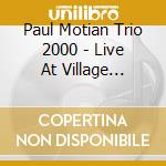 Paul Motian Trio 2000 - Live At Village Vanguard cd