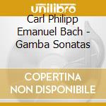 Carl Philipp Emanuel Bach - Gamba Sonatas